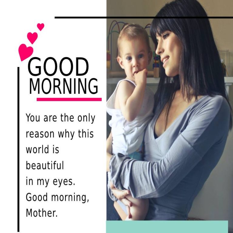 80+ Cute And Adorable Good Morning Wishes And Images For Mother - Good ...