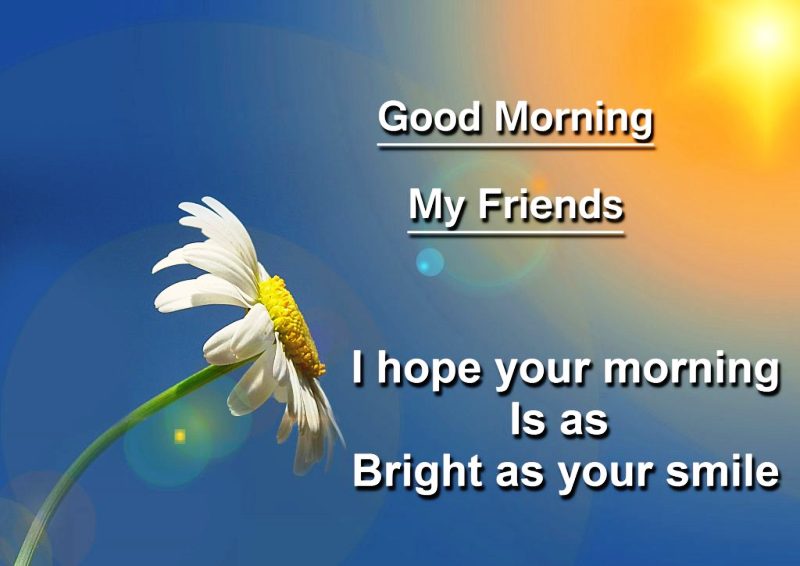 sweet good morning quotes for friends