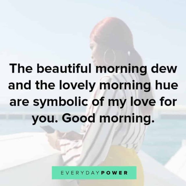 Uplifting good morning quotes for her