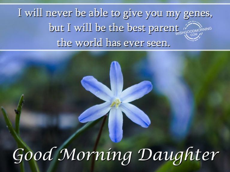 170+ Good Morning Messages & Blessings For Daughter With Images Good