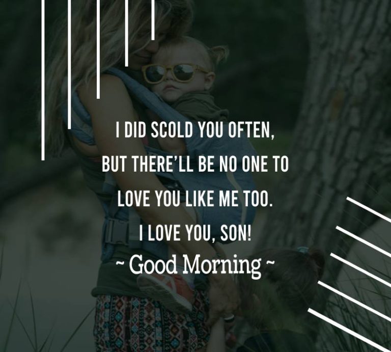 290+ Good Morning Wishes, Messages And Images For Son - Good Morning Wishes