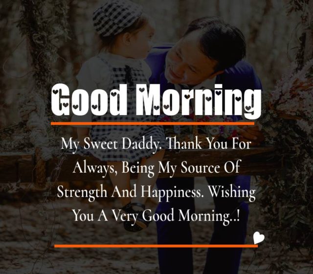 Good Morning Messages For Dad 1005