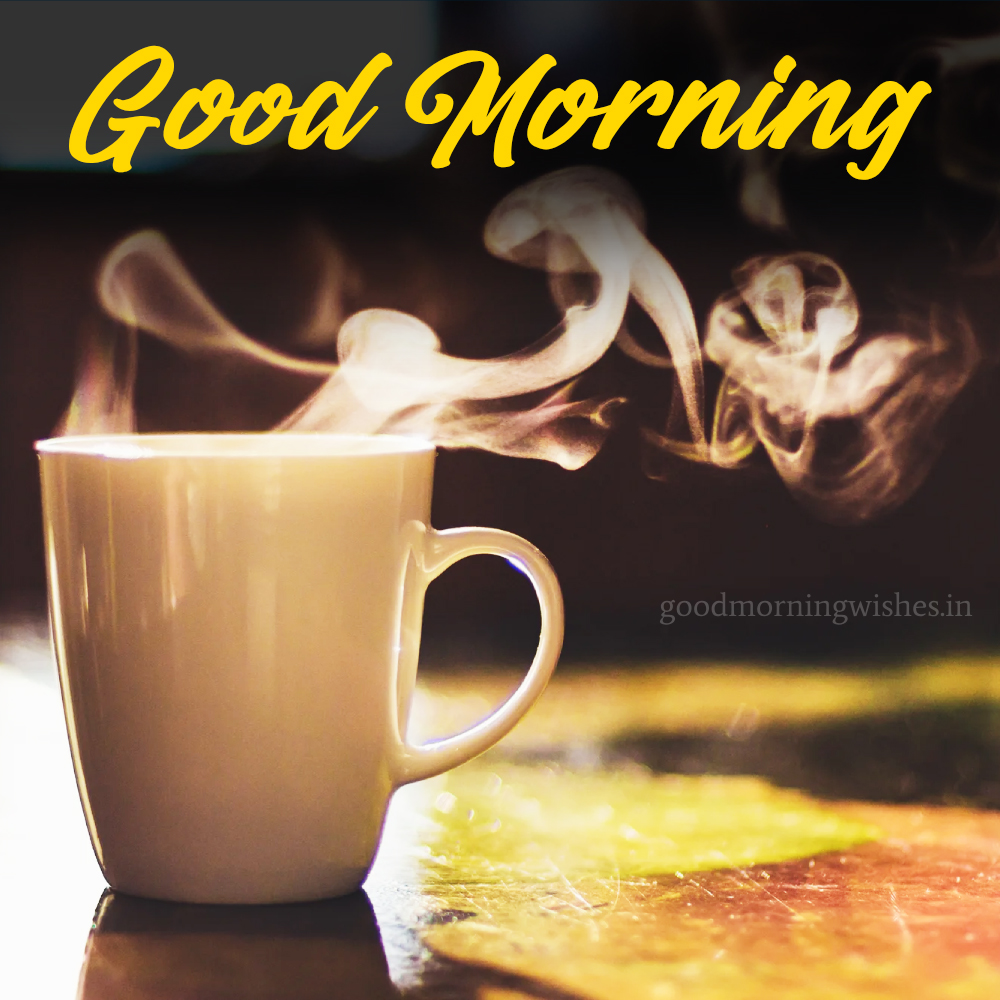 Good Morning Coffee Images, Wishes and Status