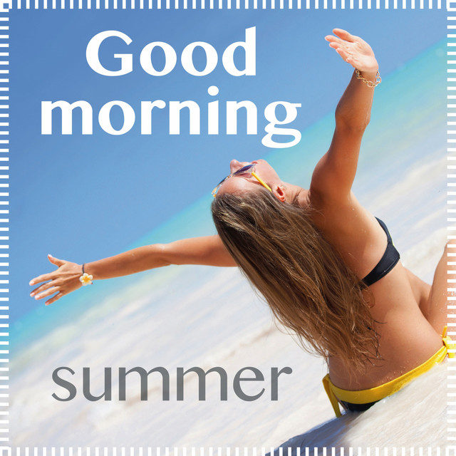 Good Morning Summer Images 13