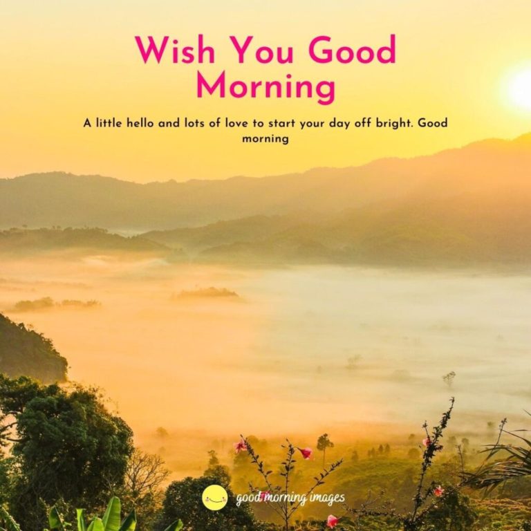 70+ Good Morning Hills Images & Wishes - Good Morning Wishes