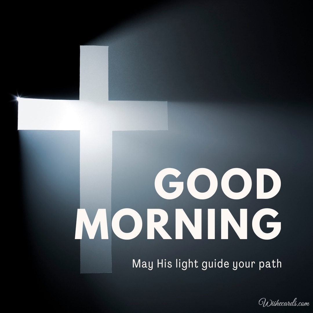 Good Morning Christian Wishes, Messages and Images